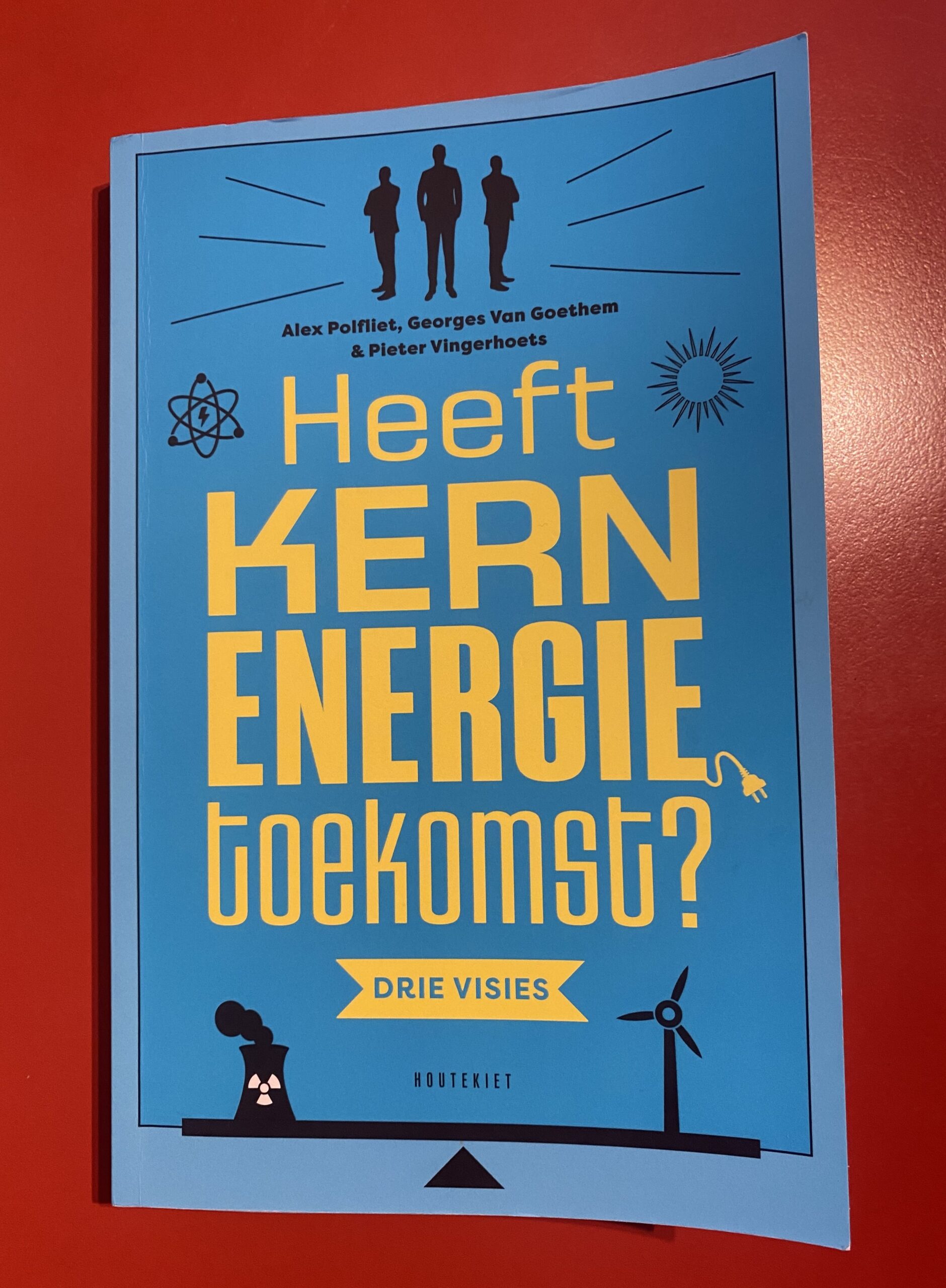 Kritiek van het boek Houtekiet « Heeft Kernenergie Toekomst »